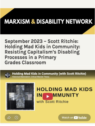 A flyer from Marxism & Disability Network promoting a September 2023 event with Scott Ritchie, discussing holding mad kids in community and resisting capitalism's disabling processes, featuring a YouTube watch link.
