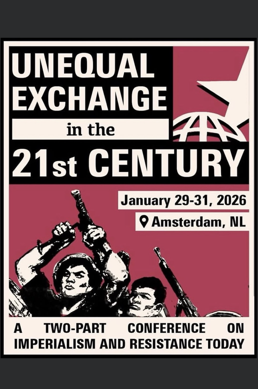 Poster for the 21st Century Unequal Exchange conference held in Amsterdam, NL, January 29-31, 2026. The poster features illustrations of two women holding weapons, with bold text and a partial graphic of a globe and star.