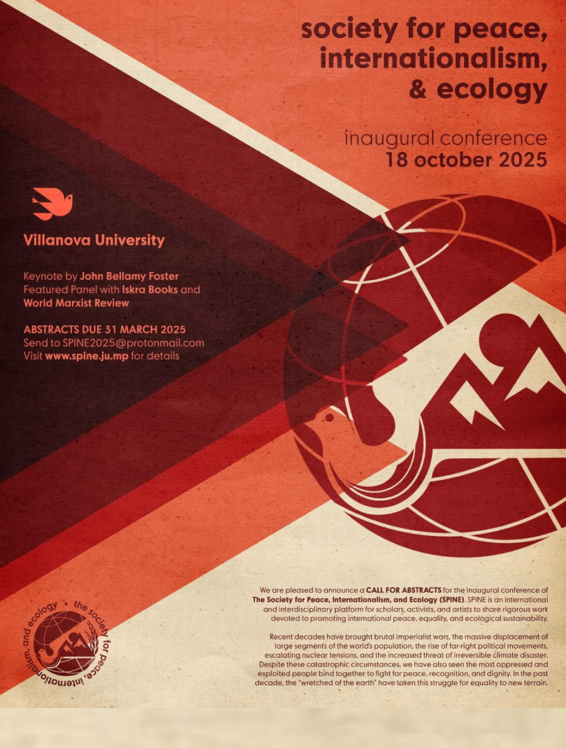 Poster for the Society for Peace, Internationalism, and Ecology conference, scheduled for October 18, 2025, at Villanova University, with events including a keynote by John Bellamy Foster and a panel with Iskra Books, featuring a global prophetic logo design in shades of red and earth tones.