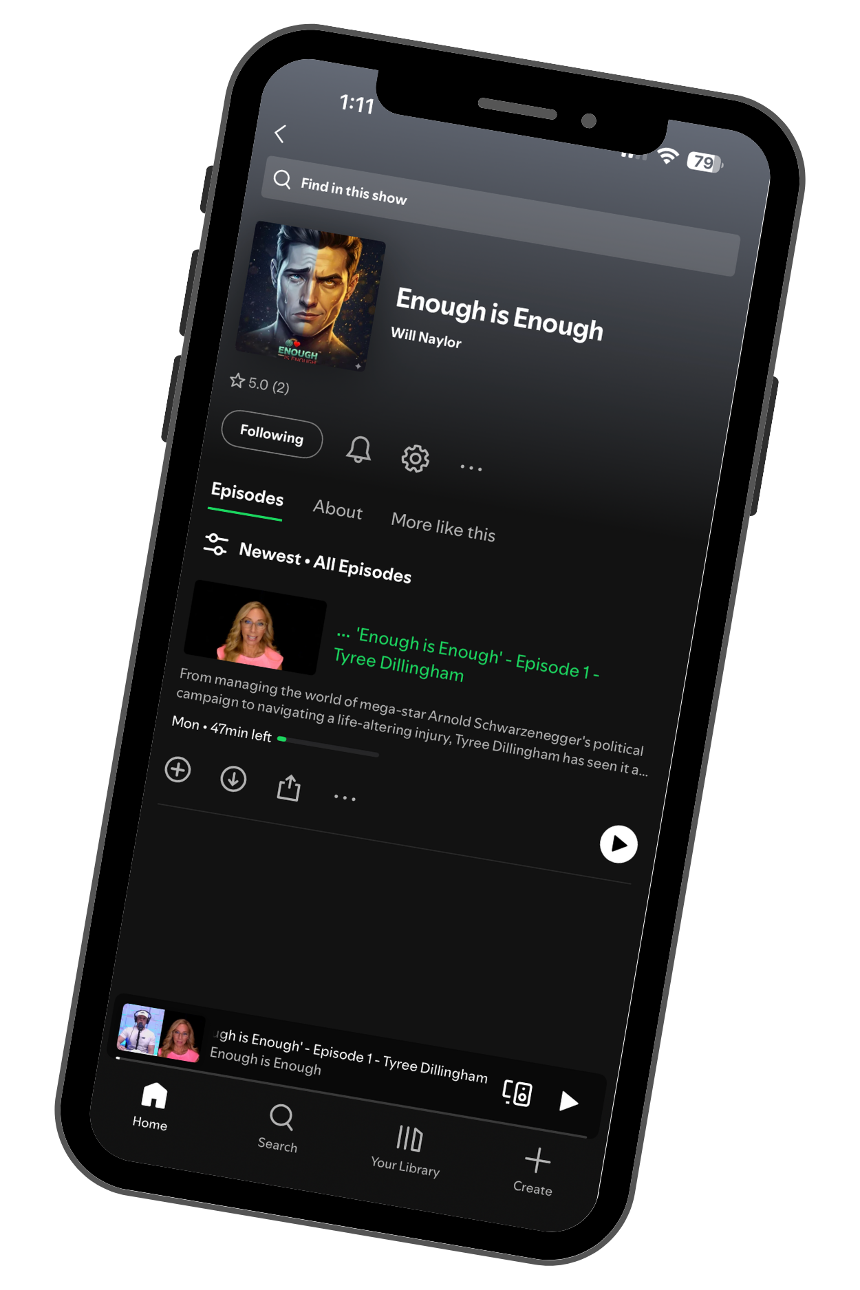 Screenshot of a podcast app displaying the show titled 'Enough is Enough' by Will Naylor, with episode details and navigation options.