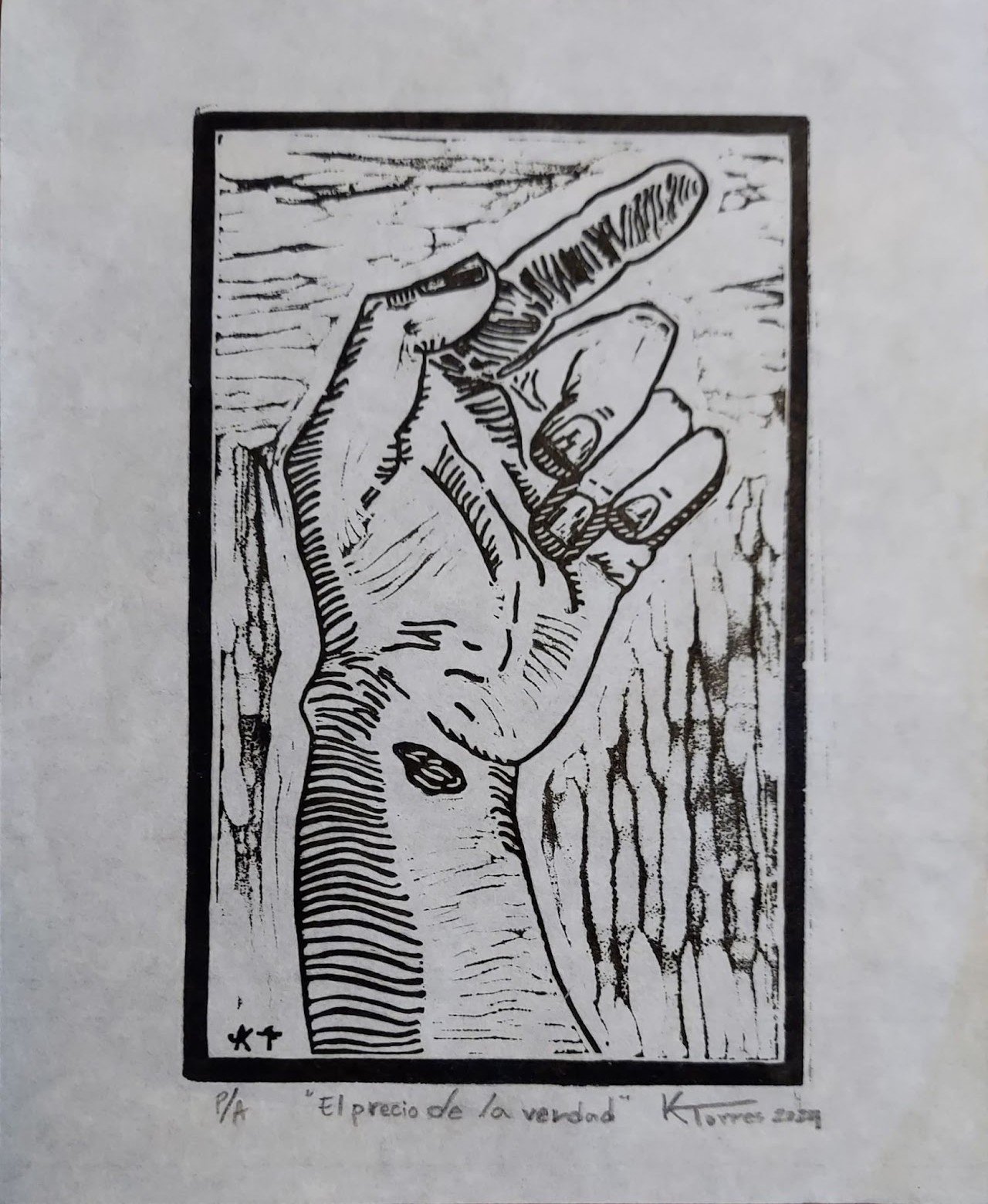 Black and white drawing of a hand with a wound & detailed lines and shading, enclosed within a rectangular border, with handwritten text and signature below. The text reads 'El precio de la verdad' and the signature appears to be 'K. Torres 2021'.