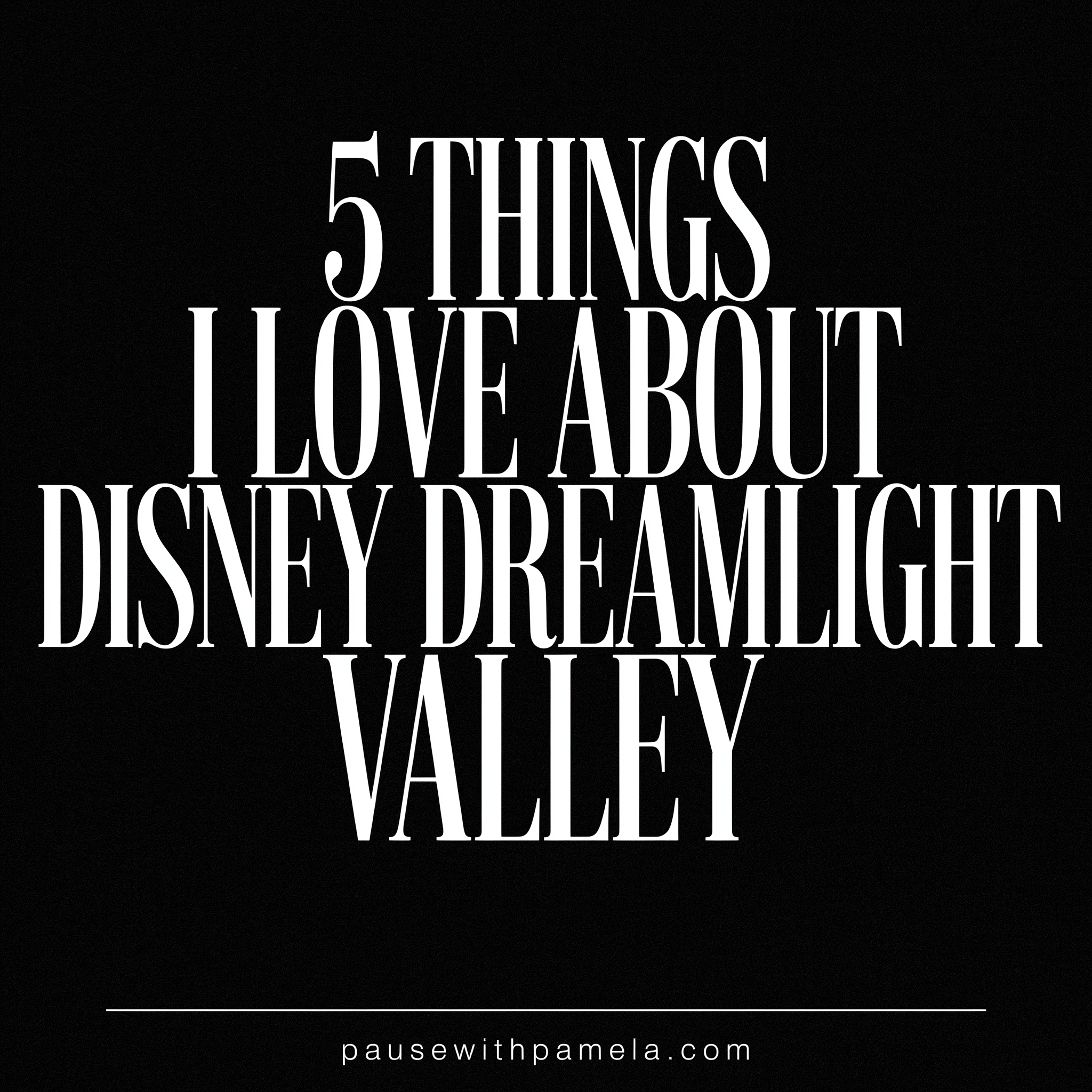 5 Things I Love About Disney Dreamlight Valley 