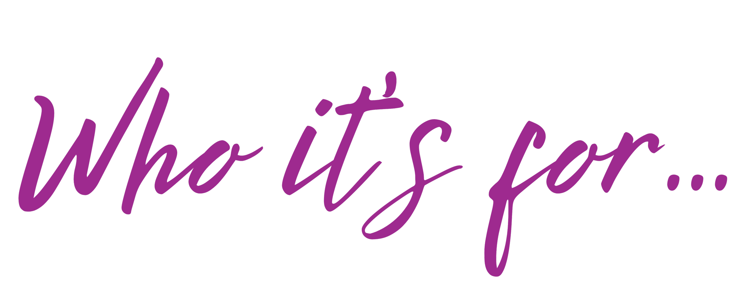 Pink cursive text saying 'Who it is for...' on a black background.
