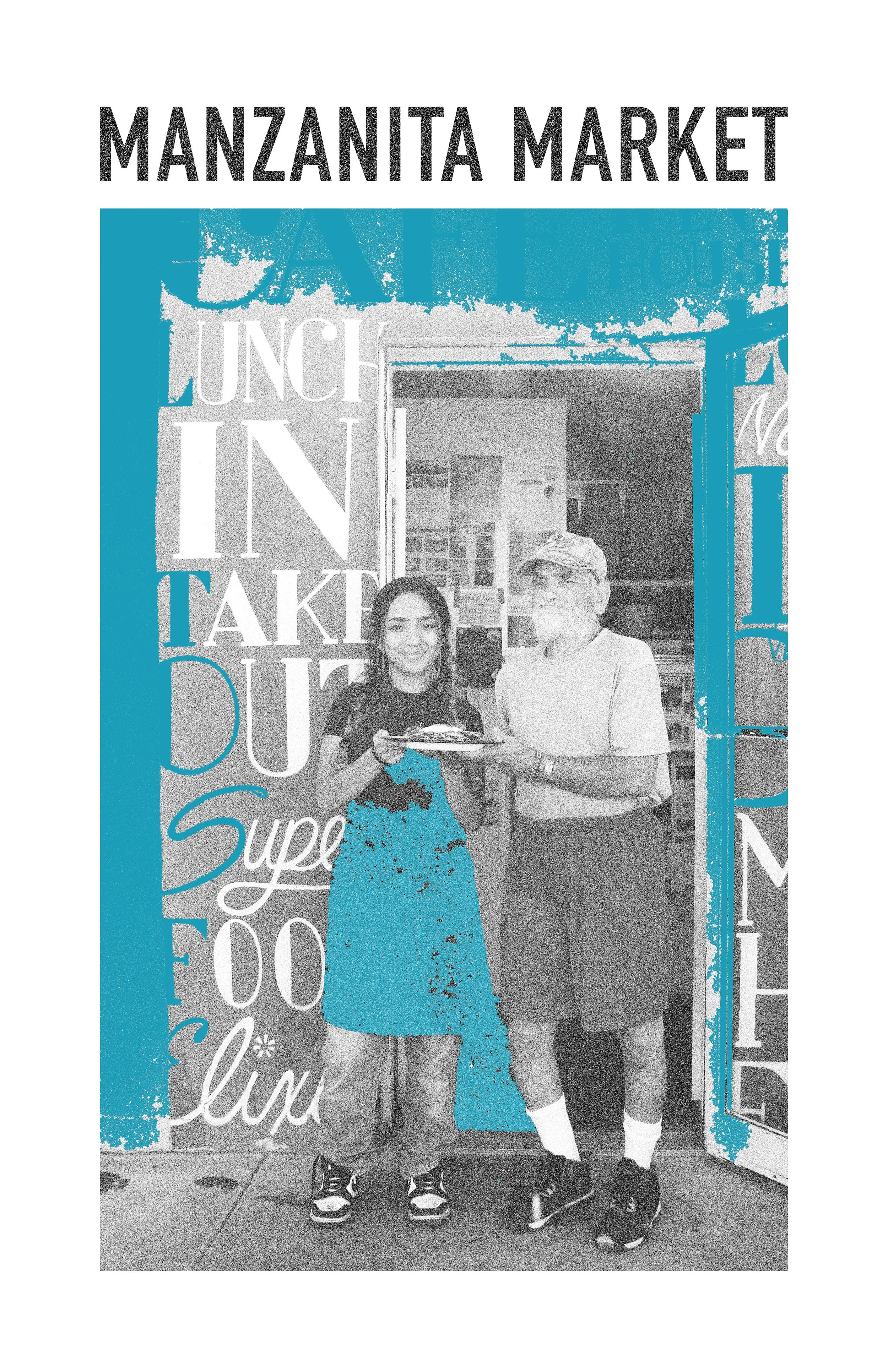 A woman and an older man stand in front of the Manzanita Market entrance. The woman holds a plate of food and smiles, while the man, wearing a cap and shorts, stands next to her smiling.