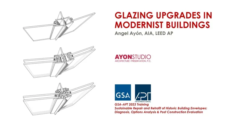 Training GSA employees and APT members about glazing upgrades
