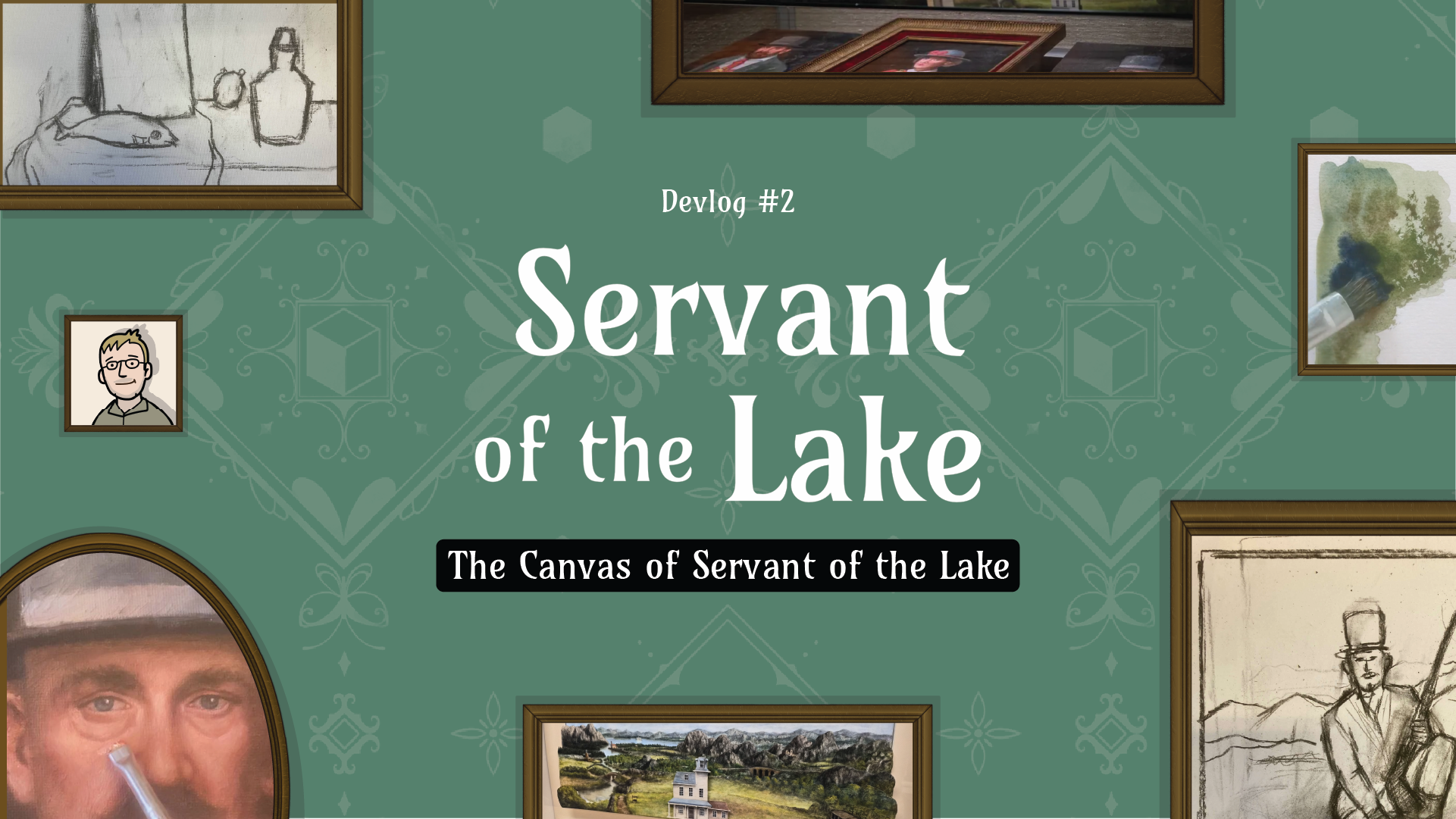 Servant of the Lake: Devlog 2 – The Canvas of Servant of the Lake