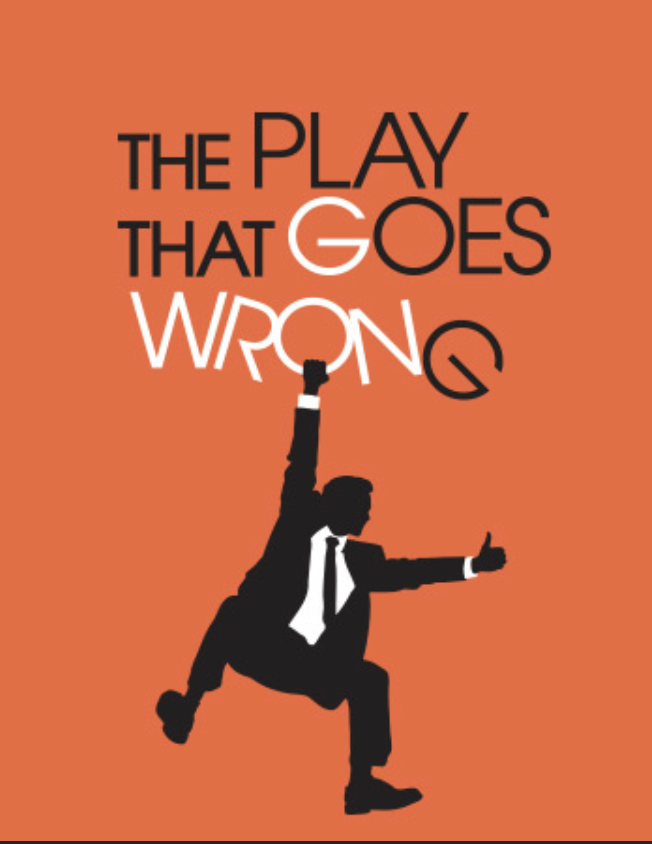 Silhouette of a man in a business suit performing a breakdance move, with one arm raised and the other extended forward, in front of text that reads "The play that goes wrong" on an orange background.