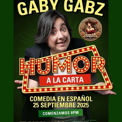 Promotional poster for Gaby Gabz's comedy show titled 'Humor a la Carta' with a photo of Gaby Gabz, announcing the show on September 25, 2025, starting at 8 PM.