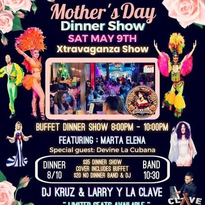 A colorful event poster for a Mother's Day dinner show on Saturday, May 9th, featuring a buffet dinner from 8:00 PM to 10:00 PM, with entertainment including band DJ Kruz & Larry Y La Clave at 10:30 PM, and the special guest Devin La Cubana.