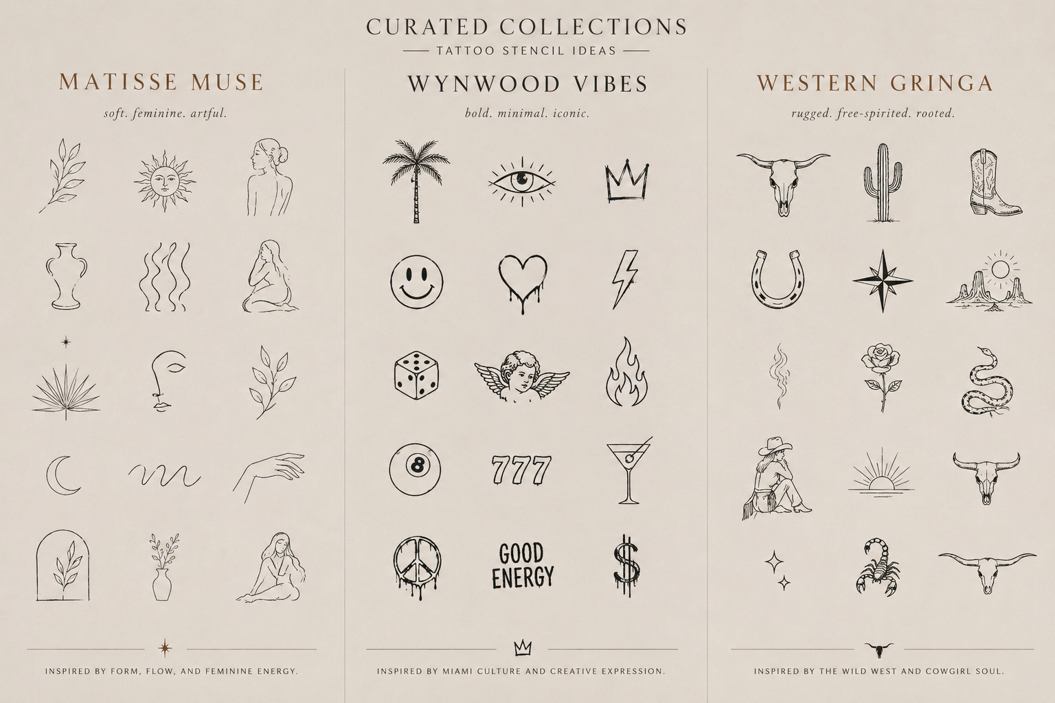 An illustrated chart displaying three collections of tattoo stencil ideas titled "Curated Collections." The left collection "Matisse Muse" features feminine art-inspired symbols like a sun, vase, woman, leaf, face, moon, and a hand. The middle collection "Wynwood Vibes" includes bold, minimal motifs like a palm tree, eye, crown, smiley face, heart, lightning bolt, dice, cherub, fire, 8-ball, triple sevens, martini glass, peace sign, and dollar sign. The right collection "Western Gringa" showcases rugged, cowboy and western-themed symbols such as a bull skull, cactus, cowboy boot, sunrise, cowgirl sitting with cowboy hat, mountain, scorpion, longhorn skull, and longhorn head.
