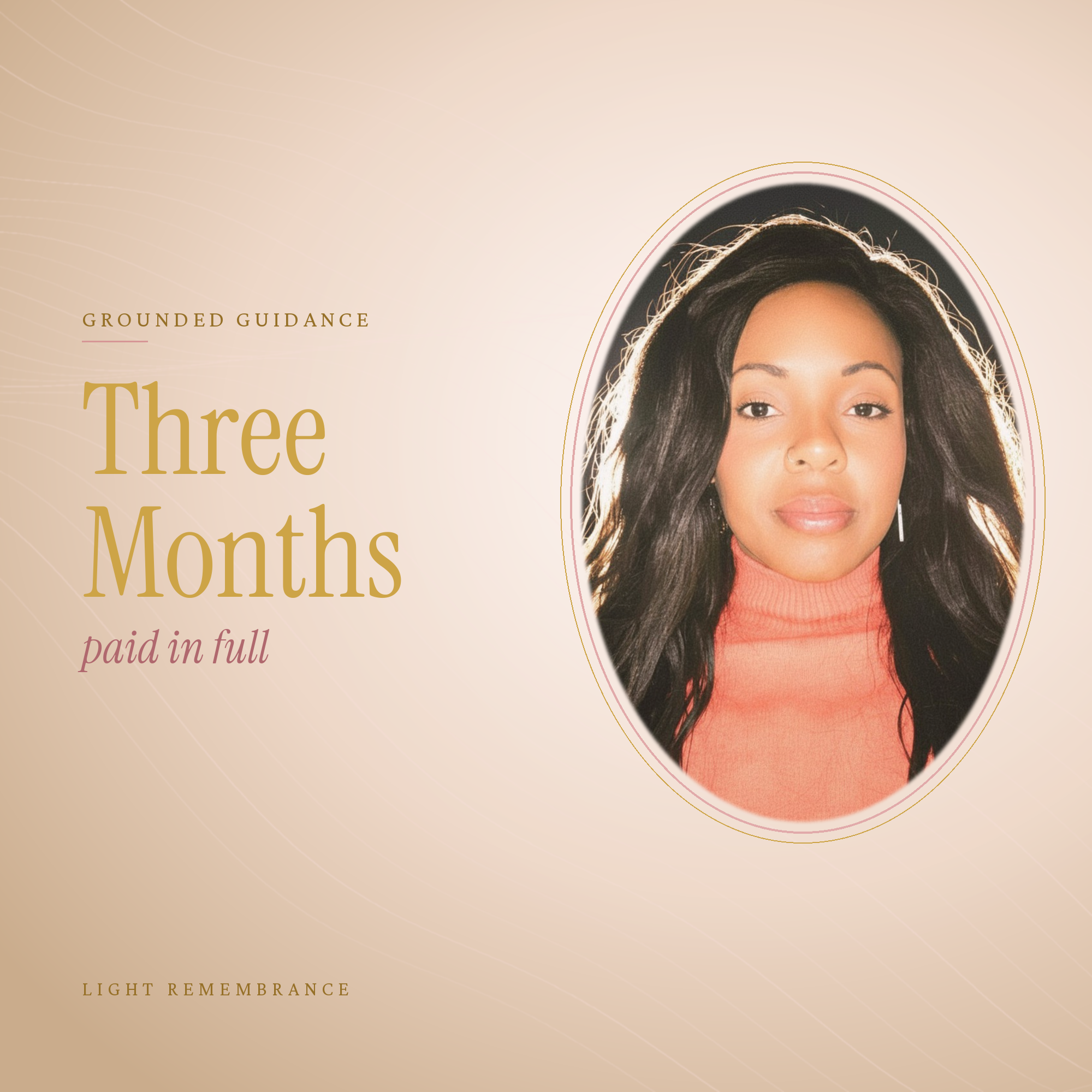 Guidance — 3 Months, Paid in Full