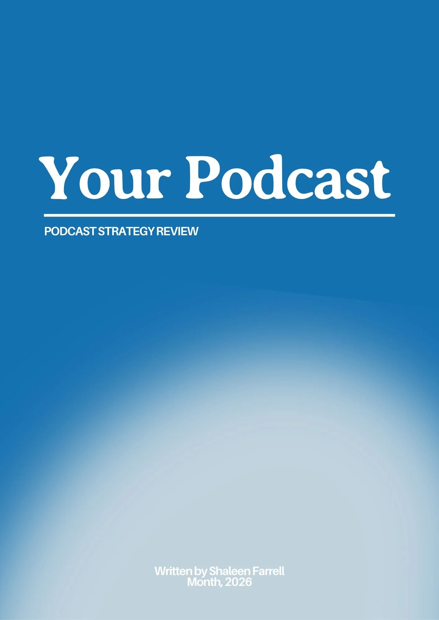 Podcast Strategy Review