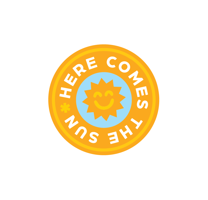 A circular logo with a smiling sun in the center, surrounded by the text "THE SUN SHINES HERE COME" on an orange background.