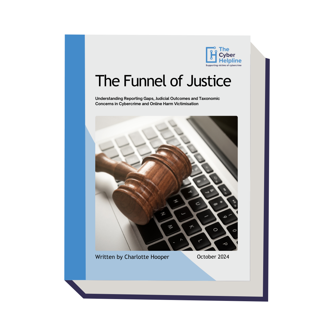 The Cyber Helpline Report: The UK Justice System is Failing Cybercrime Victims
