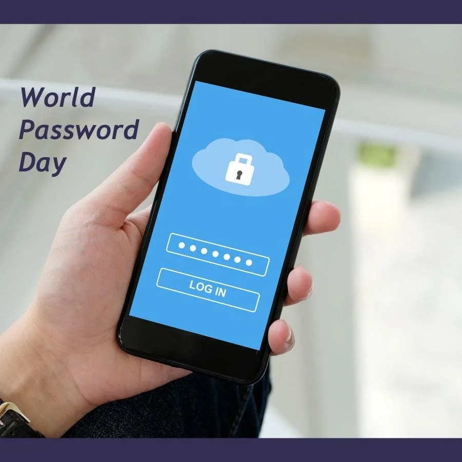 World Password Day: Tips for Strong Passwords &amp; Protecting your Accounts