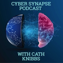 Cyber Synapse Podcast Discussion with Catherine Knibbs