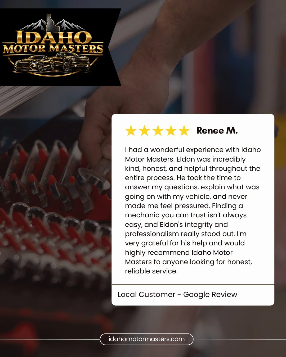 At Idaho Motor Masters, customers are cared for beyond automotive and mechanic service. Just see what they have to say about us! 

📍 Coeur d&rsquo;Alene, Idaho
🔧 Complete Automotive Repair
⭐ ASE Certified Master Technician
📅 7-5:30 weekdays, and b