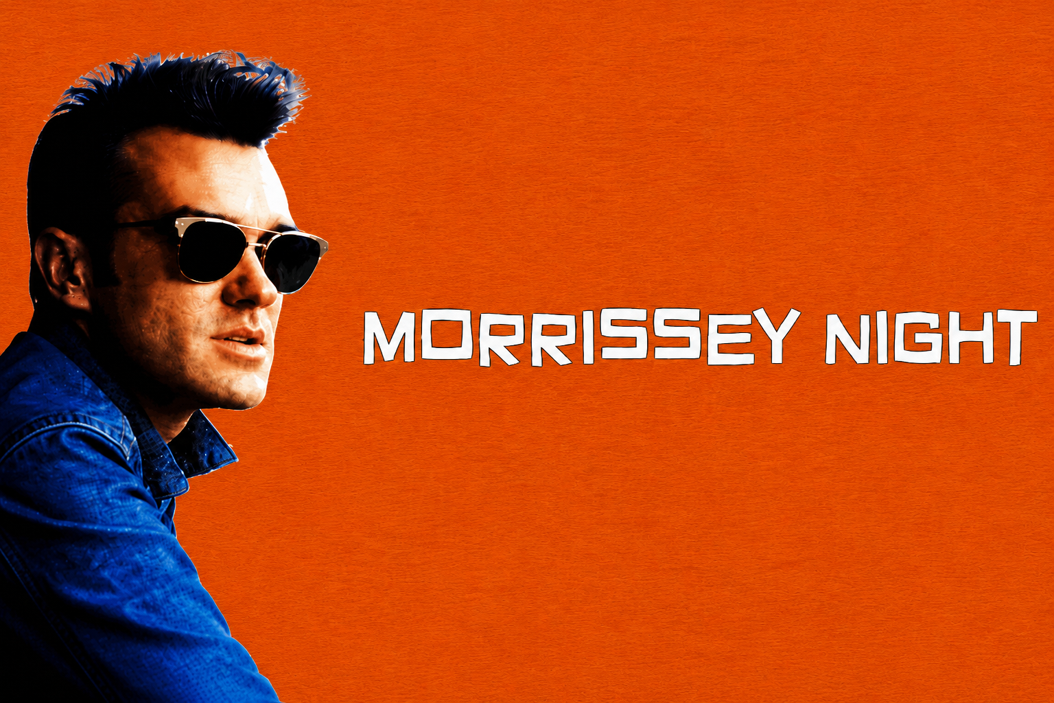 Morrissey Night