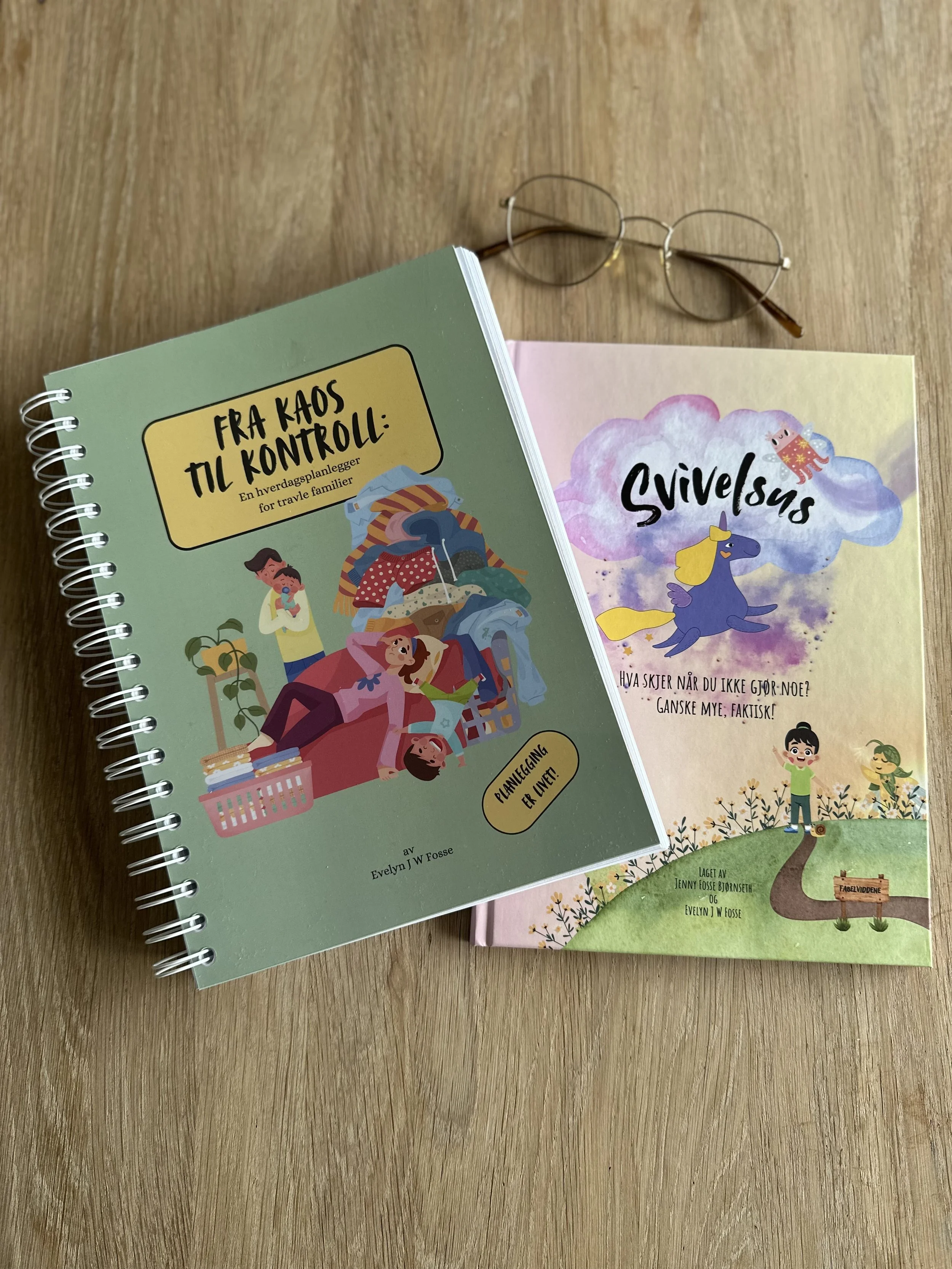Bøkene Fra kaos til kontroll - en hverdagsplanlegger for travle familier og barneboken Svivelsus.