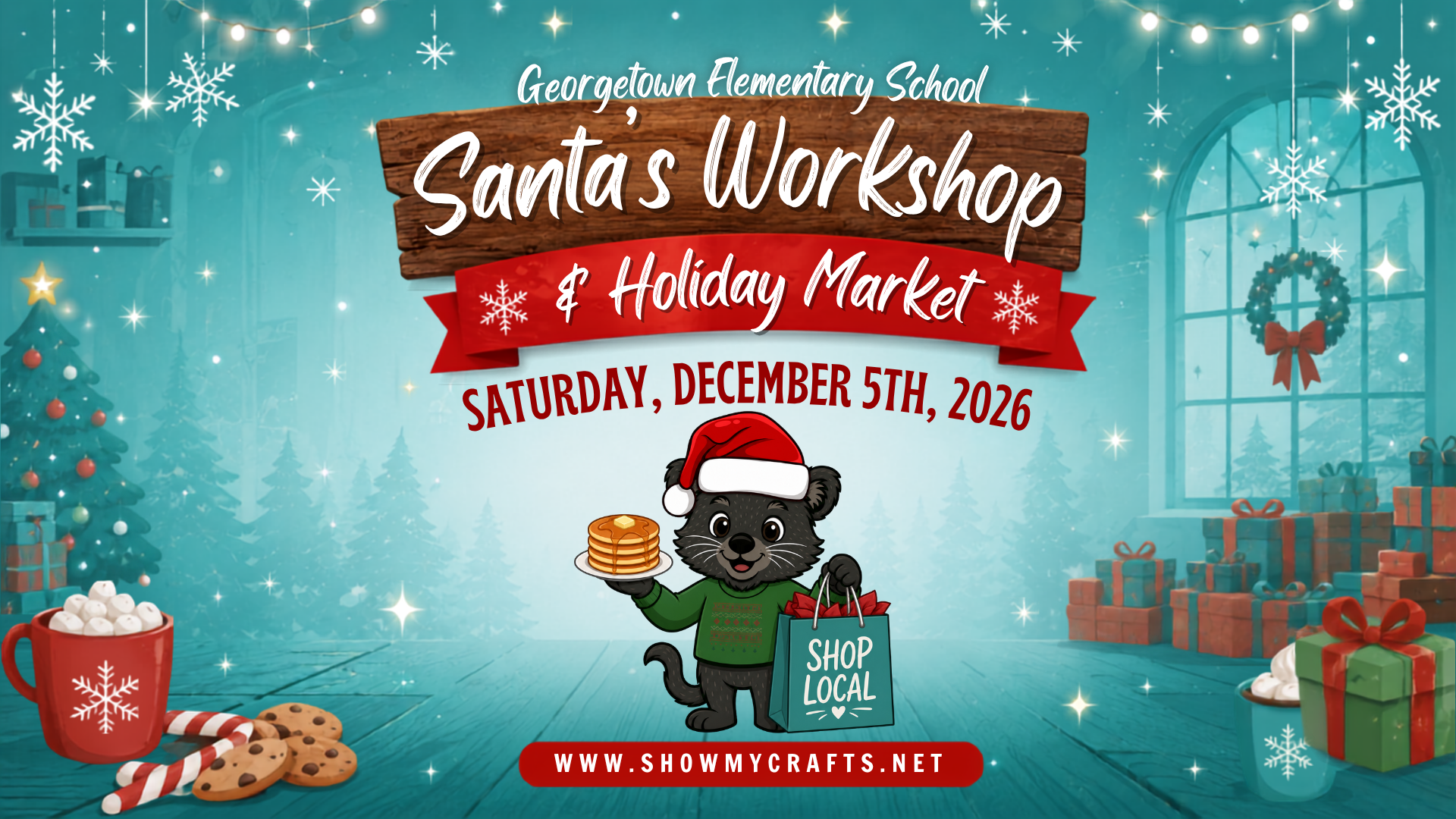 Santa's Workshop & Holiday Market - December 5, 2026