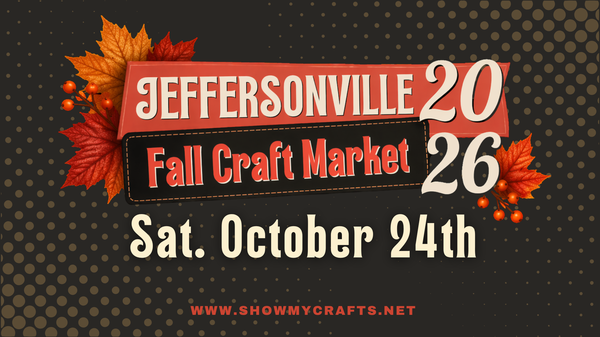 Jeffersonville Fall Craft Market - October 24, 2026