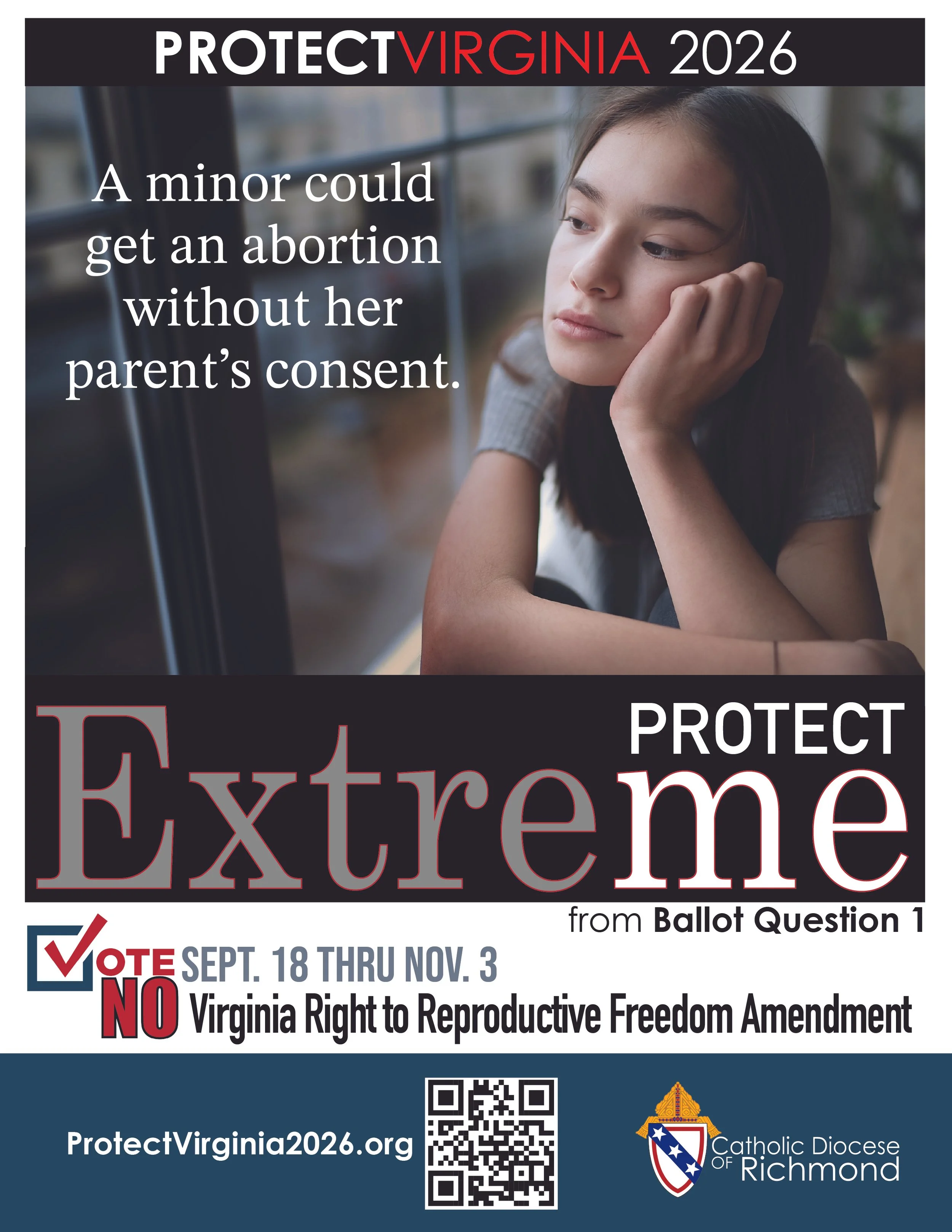 Campaign poster for Protect Virginia 2026, advocating against reproductive freedom amendments. Features a young woman resting her chin on her hand, with campaign details about the vote from September 18 to November 3, 2026, and the Virginia right to reproductive freedom amendment. Includes a QR code and logos of Catholic Diocese of Richmond and ProtectVirginia2026.org.