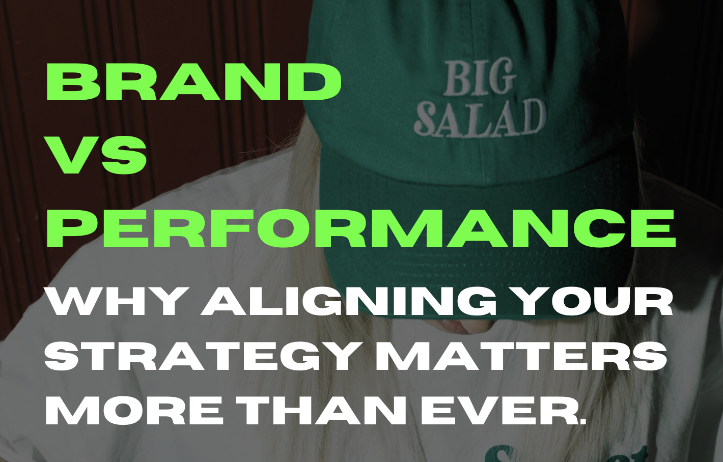 Why Brand and Performance Marketing Need Each Other