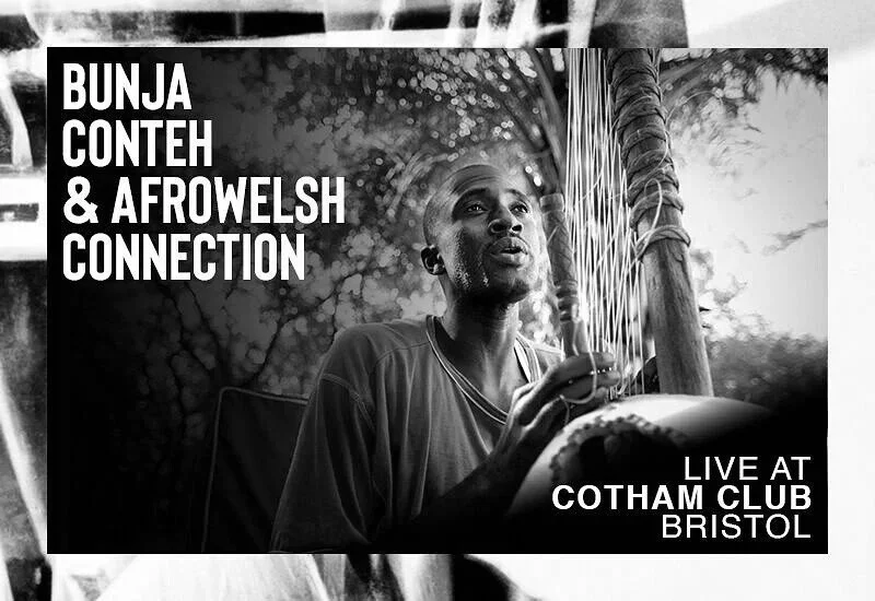 Poster featuring Bunja Conteh and Afrowelsh, promoting a live music event at Cotham Club in Bristol.