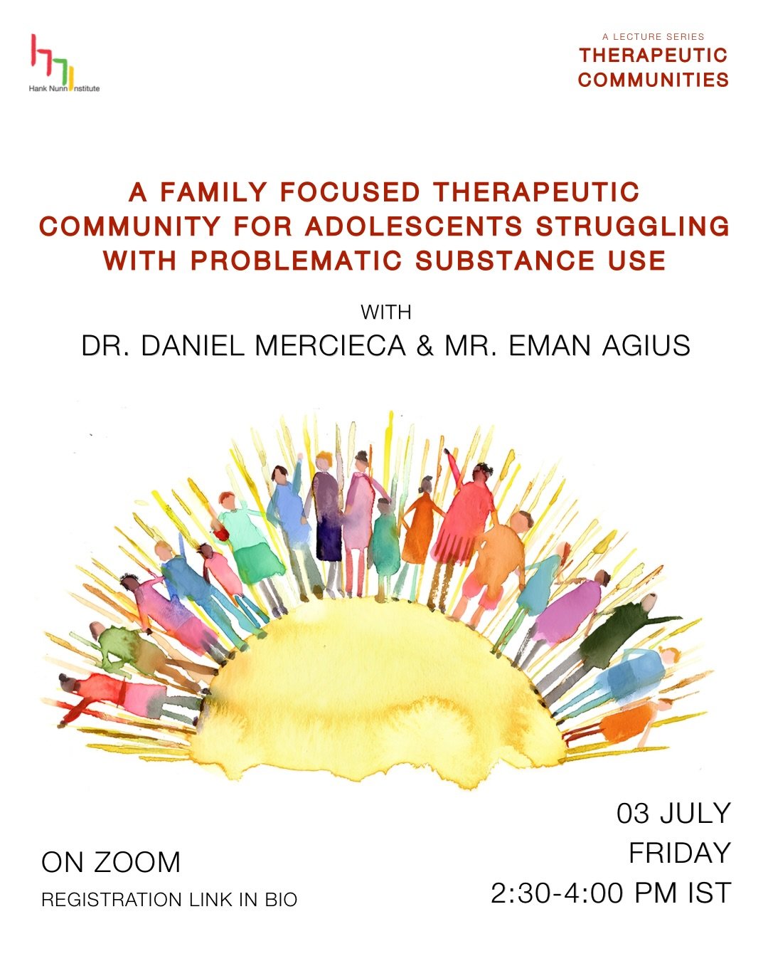 In our fourth lecture of our Therapeutic Community (TC) Series, Dr. Danel Mercieca &amp; Mr. Eman Aguis will talk about their work with adolescents who struggle with substance use and their families at Caritas Tal-Ibwar, Malta.

Join us in this conve