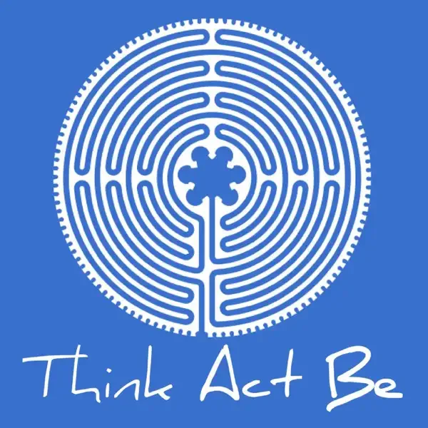 Think Act Be