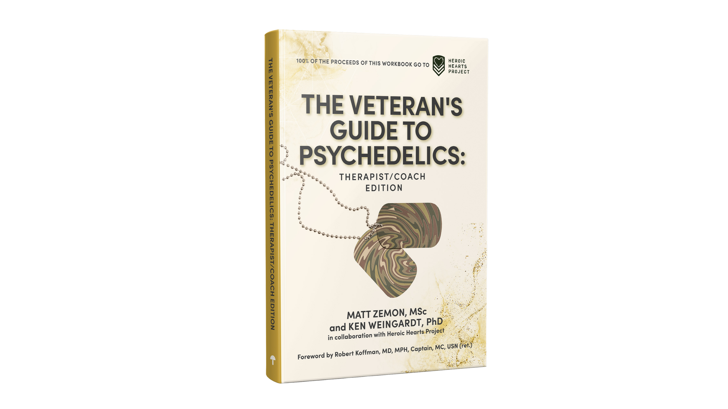 Book titled 'The Veteran's Guide to Psychedelics' by Matt Zemon with co-authors Ken Weigardt, in collaboration with the Heroic Hearts Project, featuring an artistic illustration of a brain with a chain connected to a pearl necklace on a white background.