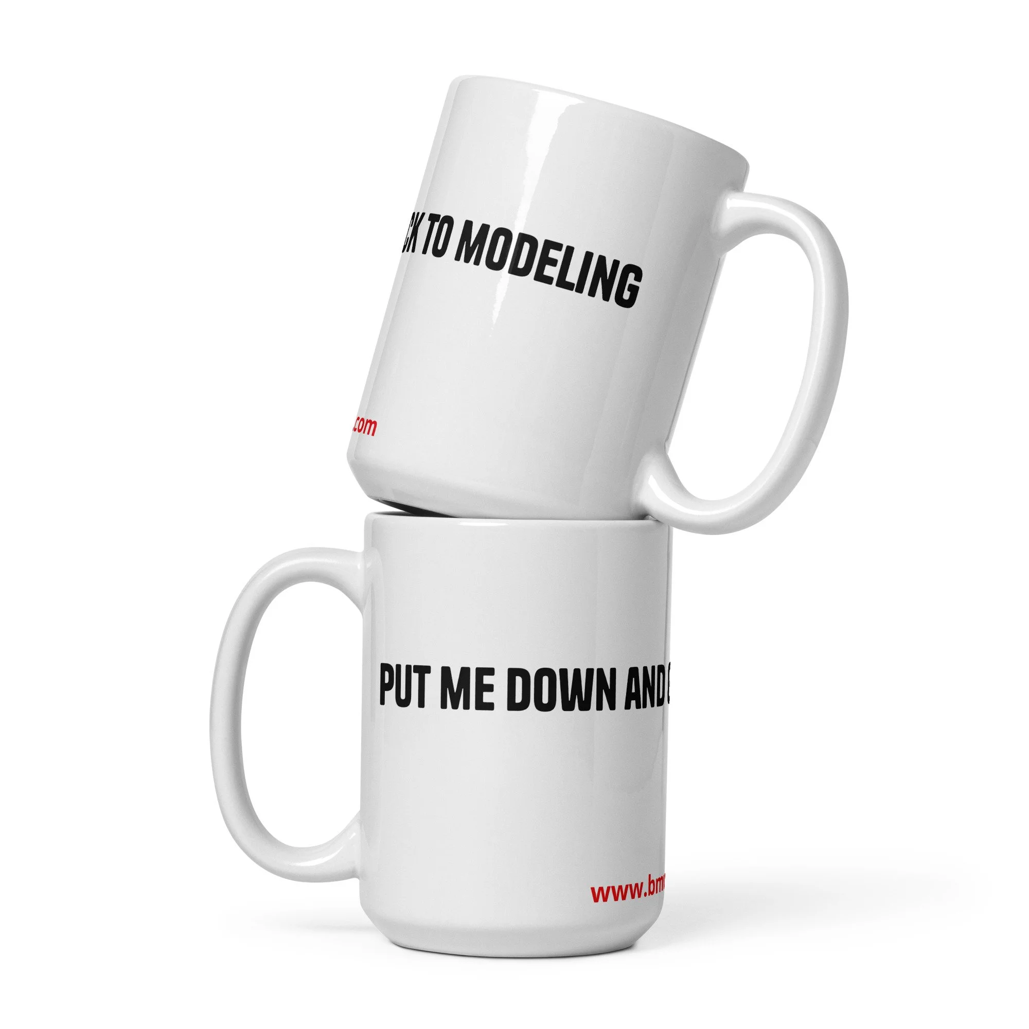 Put me down and get back to modeling mug