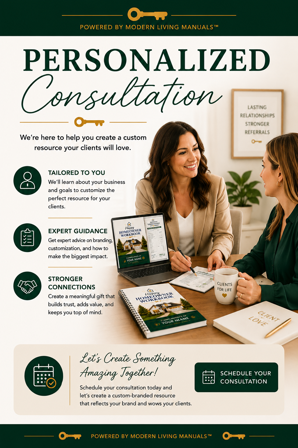 An advertisement for personalized consultation services provided by Modern Living Manuals. The image features two women sitting at a table, one showing the other a workbook and a laptop. There are various printed materials on the table, including a notebook labeled 'Client Love' and a mug that says 'Clients for Life.' The background includes a framed quote about lasting relationships, stronger referrals, and more. The ad encourages scheduling a consultation to create a custom resource that reflects a brand and impresses clients.
