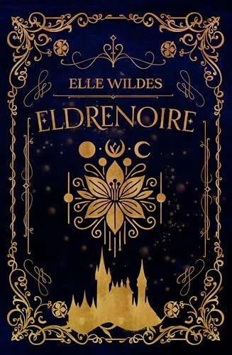 Eldrenoire by Dr. Elle Wildes 