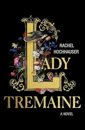 Lady Tremaine by Rachel Hochhauser