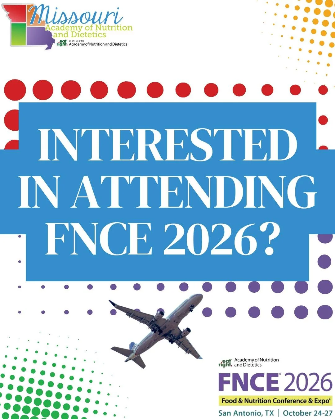 Are you interested in attending the Food &amp; Nutrition Conference &amp; Expo (FNCE) 2026? 

FNCE will be held at the Henry B. Gonzalez Convention Center in San Antonio, Texas, from October 24 to October 27, 2026. FNCE is a wonderful opportunity for