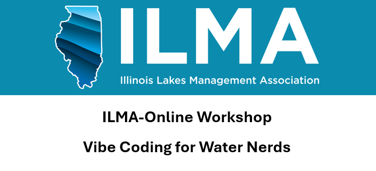 ILMA Online Workshop: Vibe Coding for Water Nerds on Wednesday, October 21st at Noon CT on Zoom 
