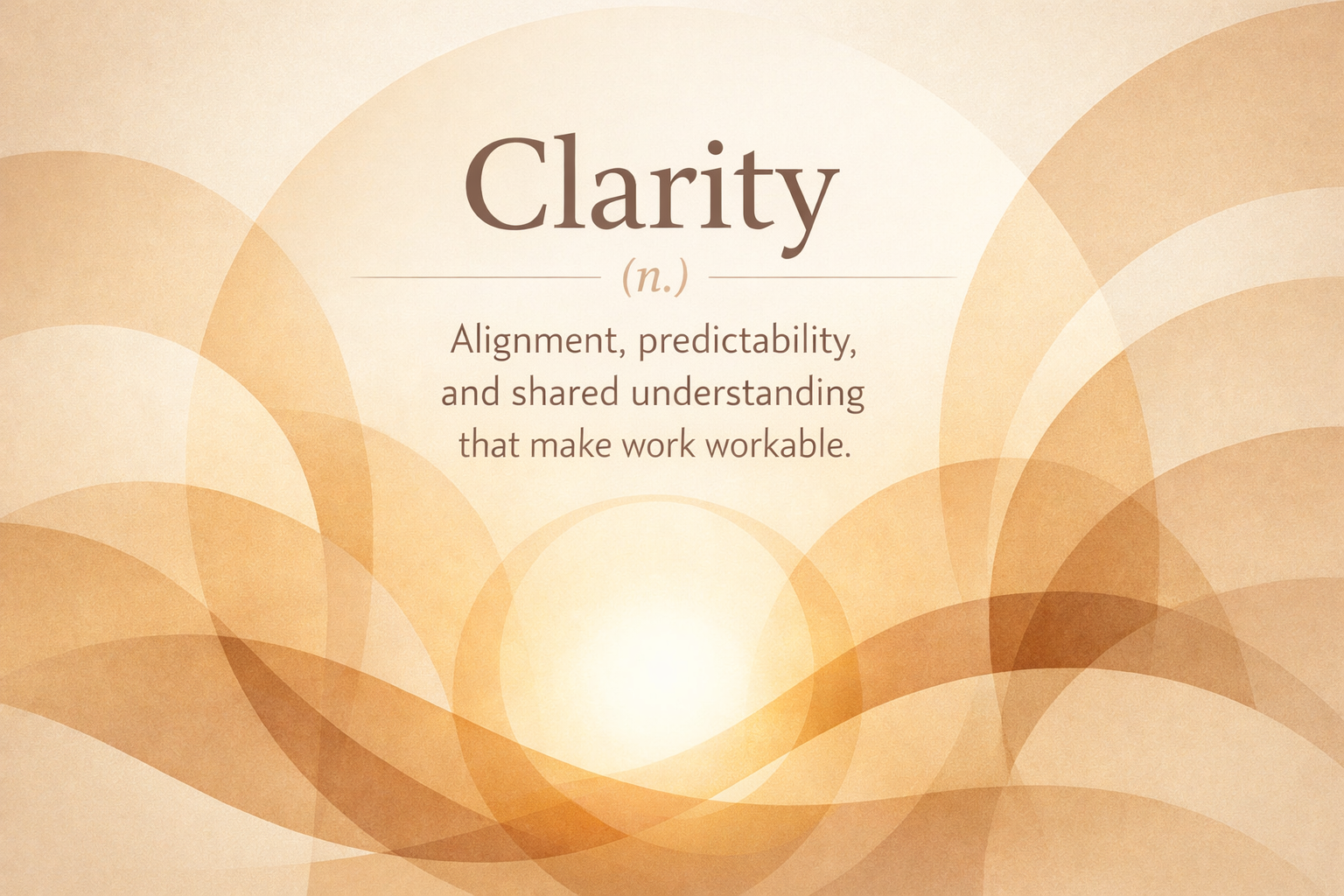 What Clarity Really Means in the Workplace