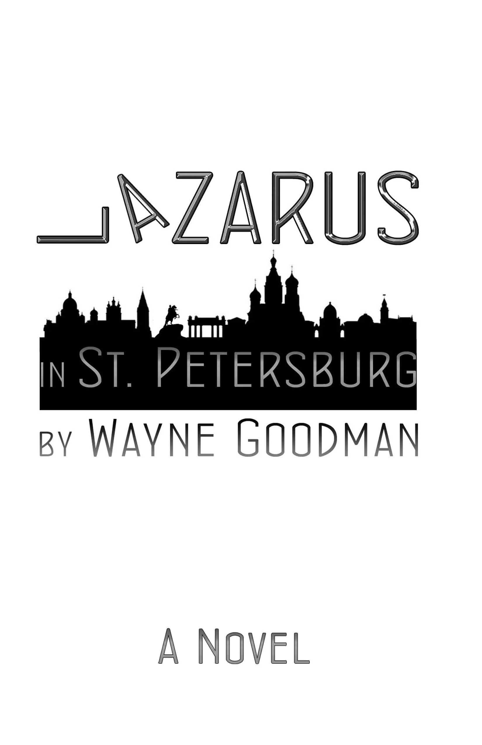 Book cover featuring a skyline silhouette of St. Petersburg and text about a novel by Wayne Goodman.