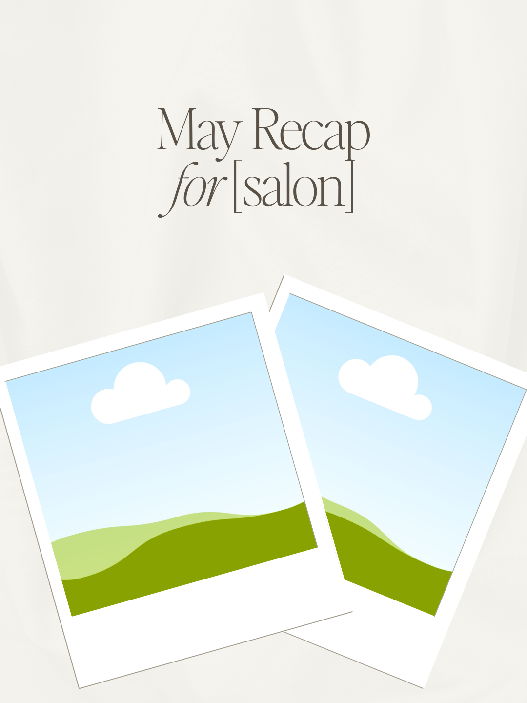 May Recap