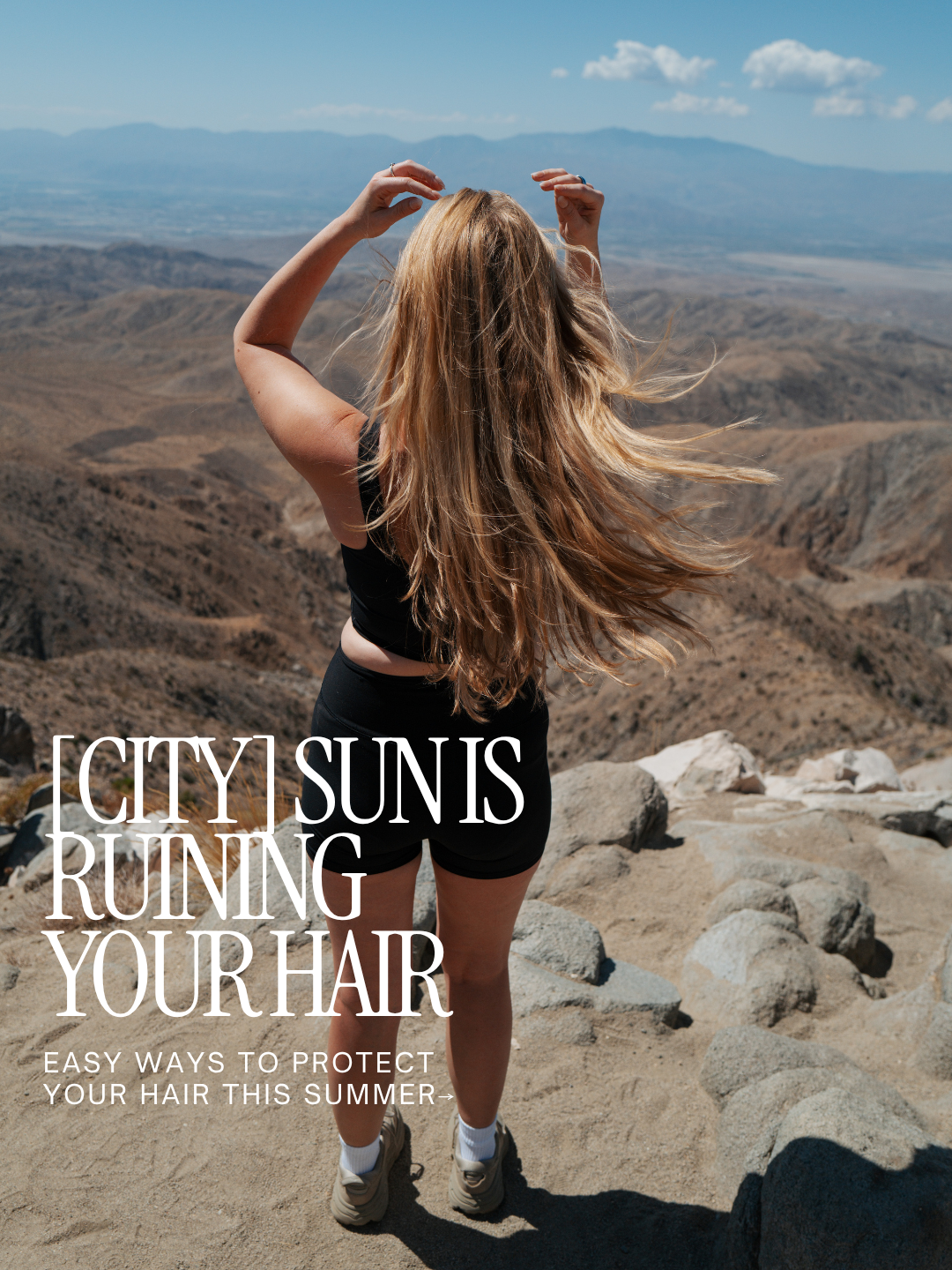 [CITY] Sun is ruining your hair