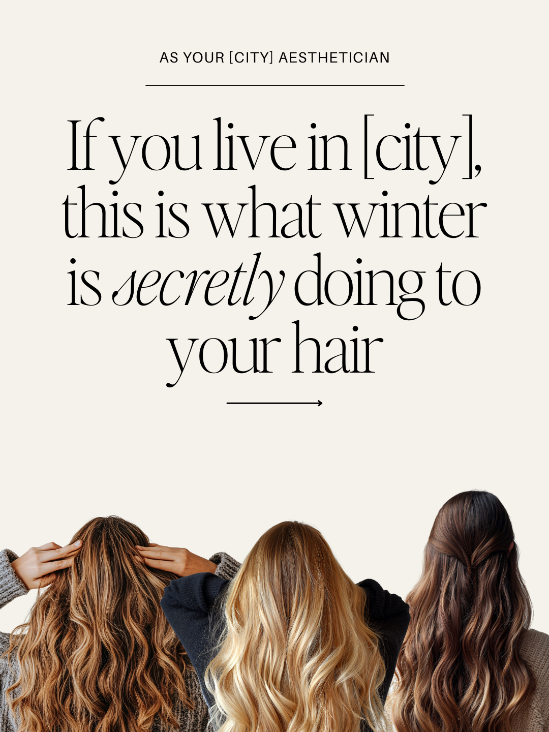 Three women with long, wavy hair seen from the back, with a quote about hair and winter on a light background.