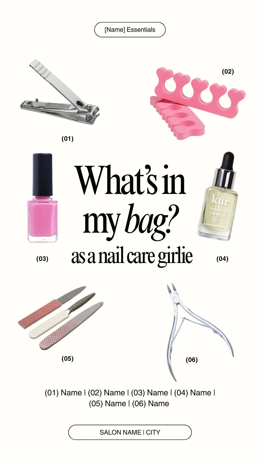 Graphic design for nail care essentials including nail clipper, toe separator, pink nail polish, cuticle oil, and nail files, with the text 'What's in my bag? as a nail care girlie' and placeholder for salon name and city.