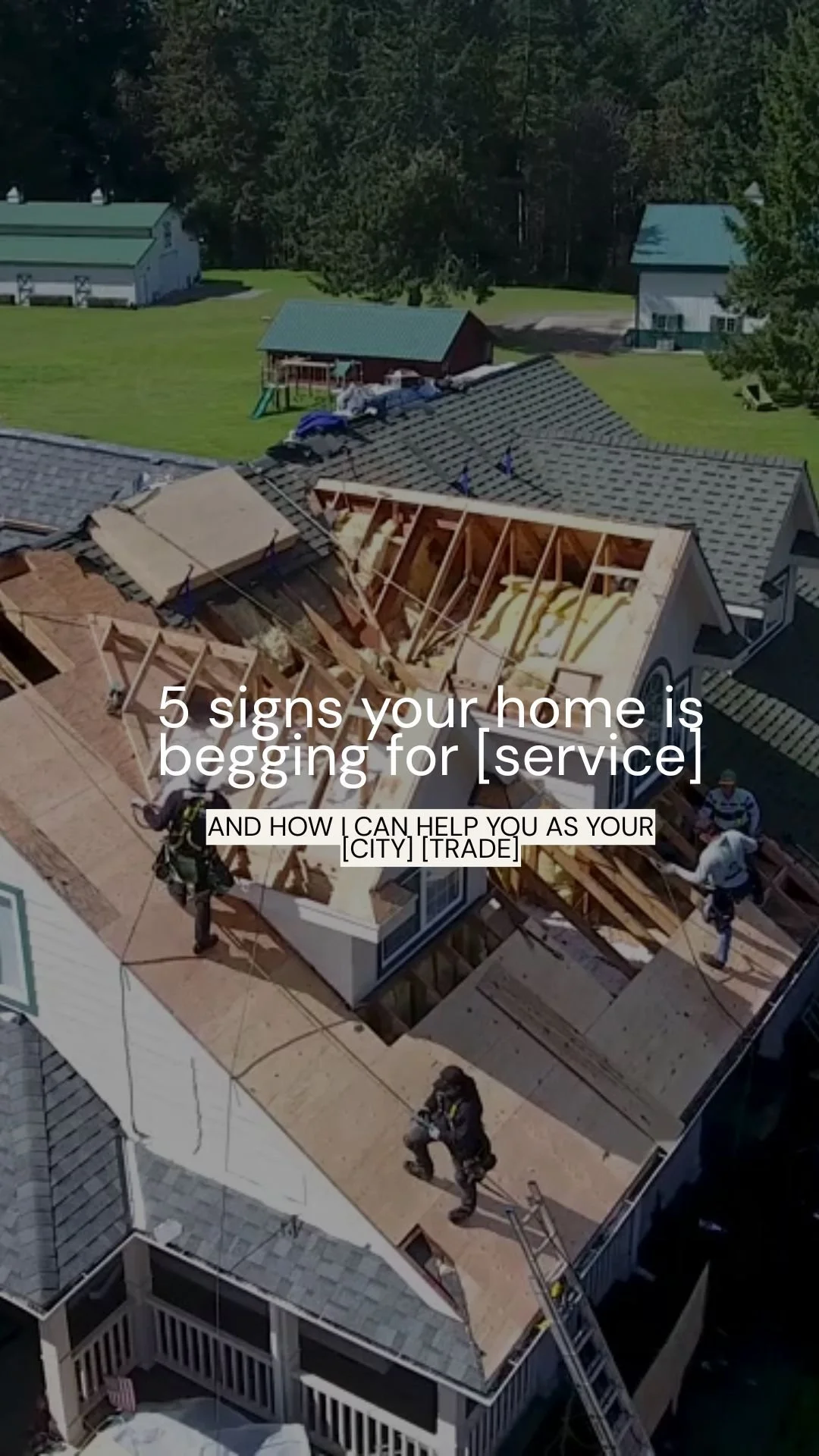5 signs your home is begging for [service]