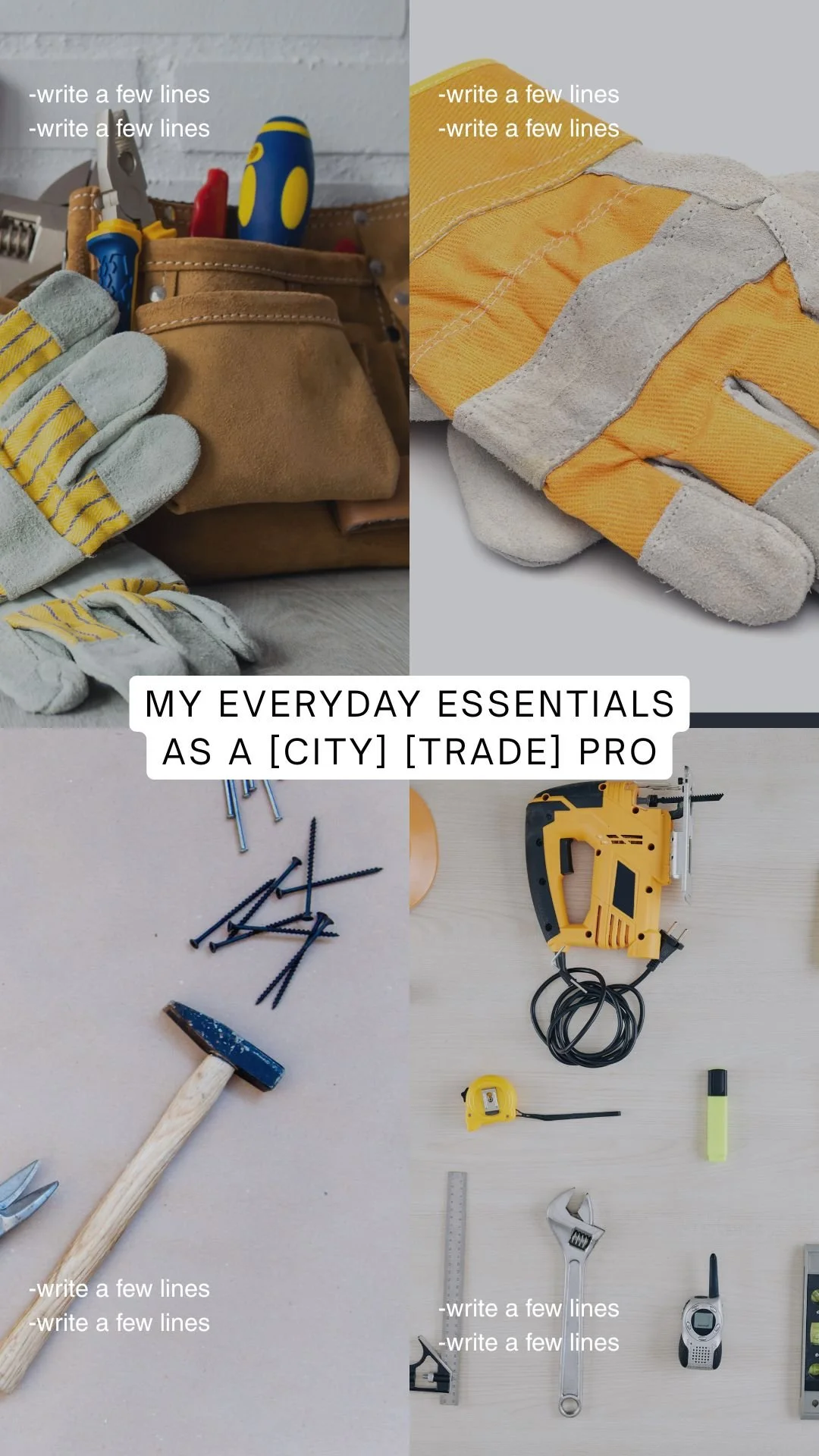 My everyday essentials as a [city] [trade] pro