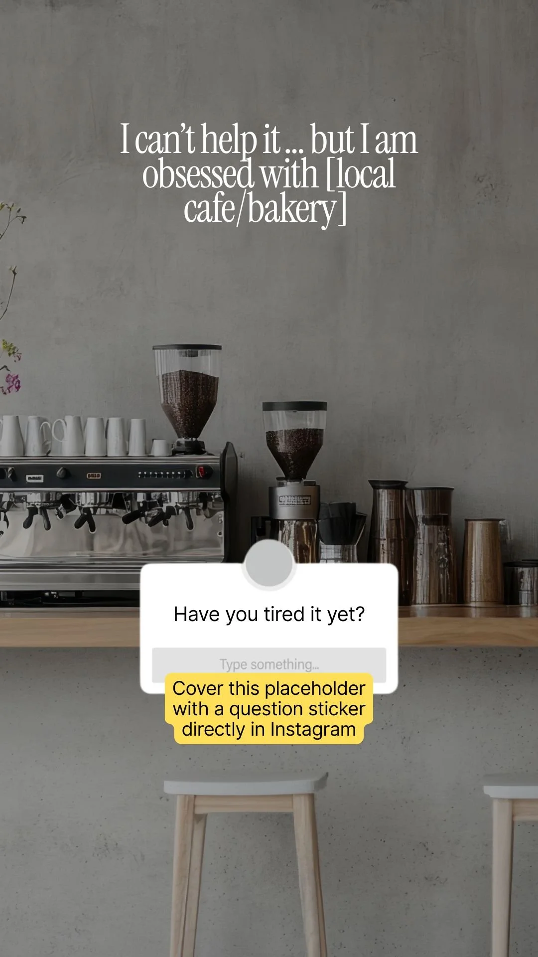 I can’t help it … but I am obsessed with [local cafe/bakery] 