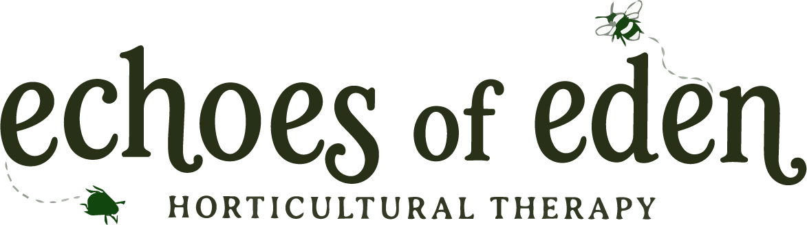 Echoes Of Eden Horticultural Therapy