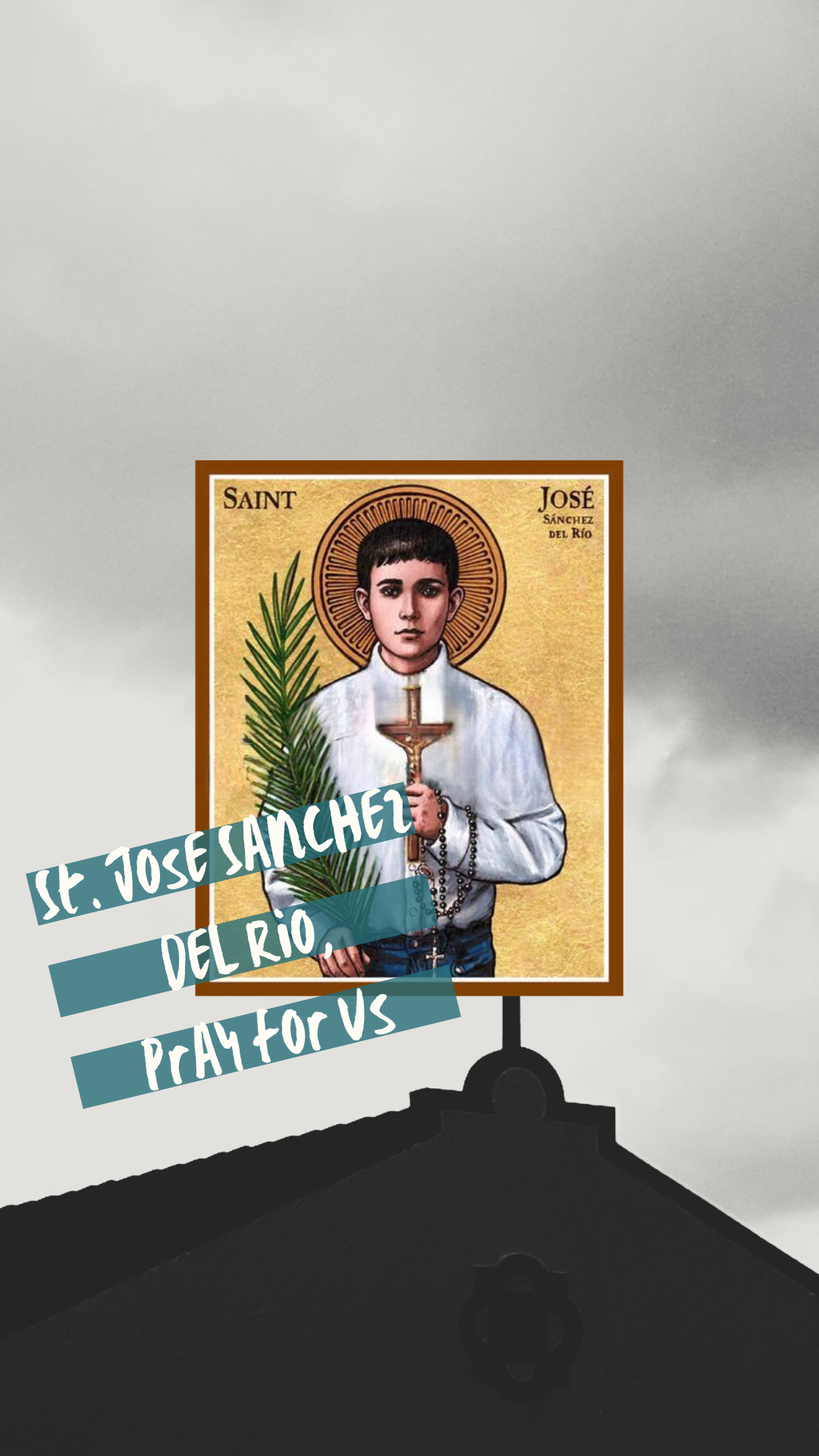 Saints Under the Dome: St. José Sánchez del Río