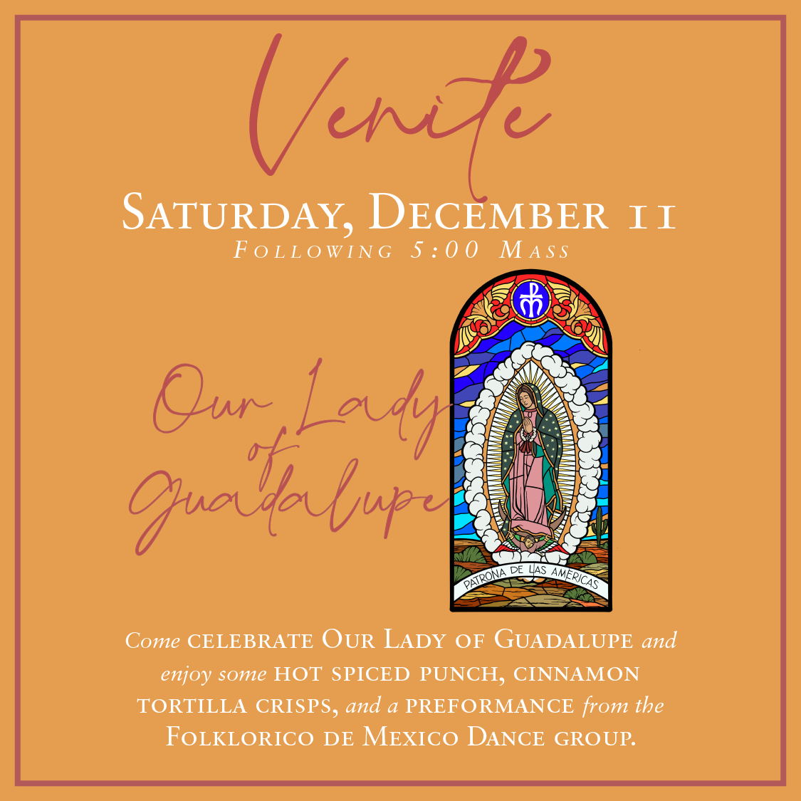 Our Lady of Guadalupe — Venite