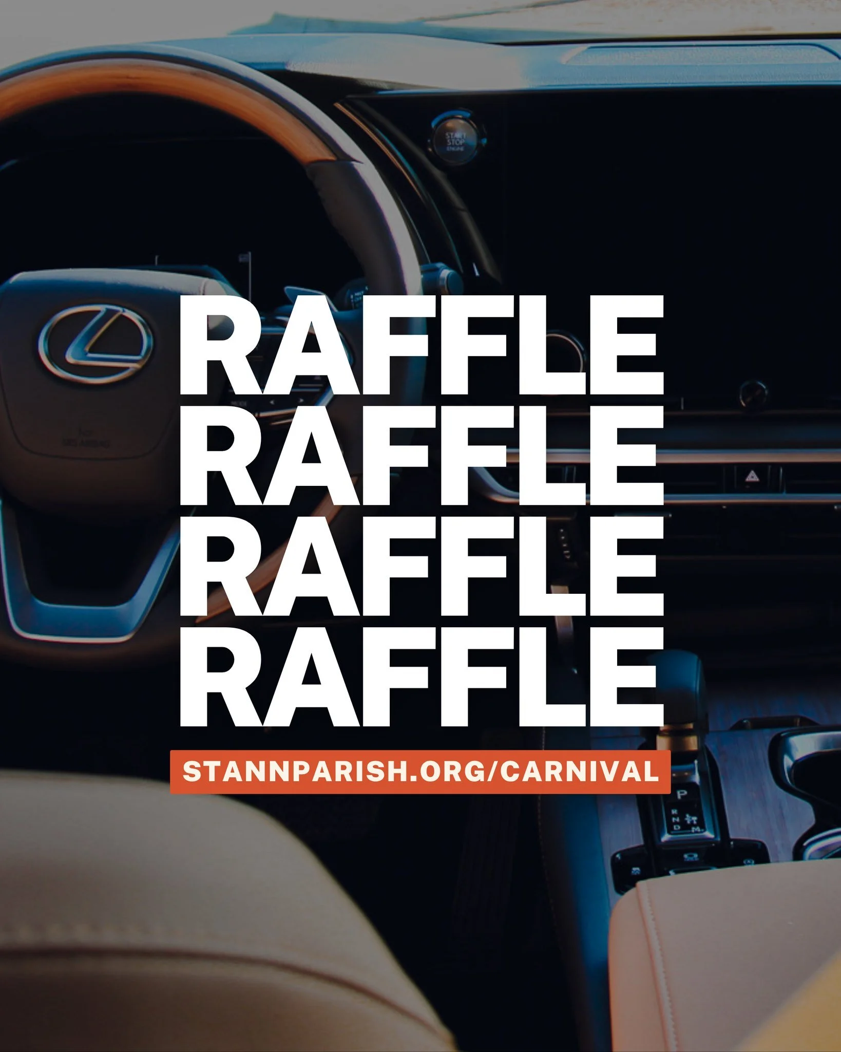 🎡 $10 COULD WIN YOU A CAR 
🎟  Purchase a St. Ann Carnival Raffle ticket for $10 and pray that you might win:

🥇 1st Prize: 2026 LEXUS RX 350 PREMIUM SUV, MSRP $57,600
from Park Place Lexus Plano
🥈 2nd, 3rd, 4th, &amp; 5th Prizes: 
$500 Gift Card
